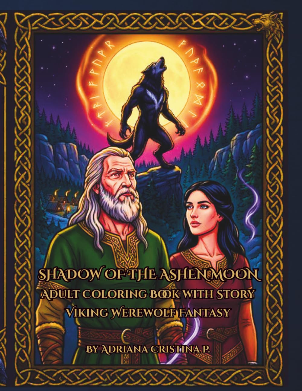 Shadow of the Ashen Moon: Adult Coloring Book with Story | Viking Werewolf Fantasy: Dark Fantasy Coloring Book for Adults with Story – Norse Mythology, Werewolves, Relaxation & Stress Relief
