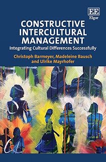 Constructive Intercultural Management: Integrating Cultural Differences Successfully