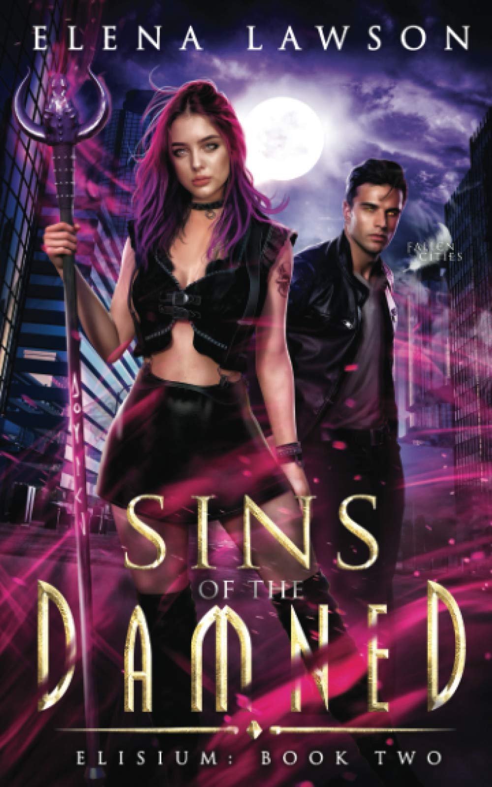 Sins of the Damned: 2 (Fallen Cities: Elisium)