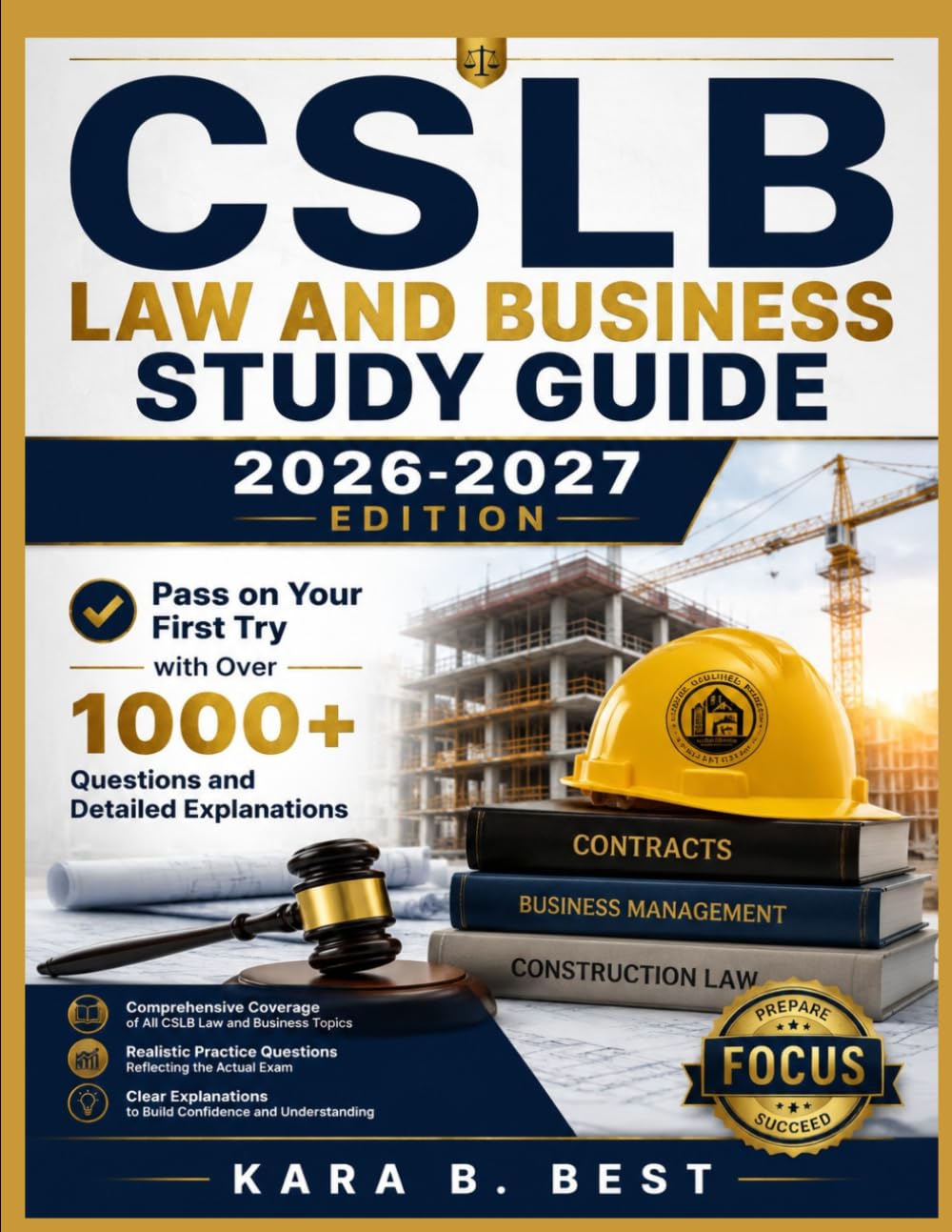 CSLB LAW AND BUSINESS STUDY GUIDE 2026-2027 EDITION: Pass on Your First Try with Over 1000 Questions and Detailed Explanations