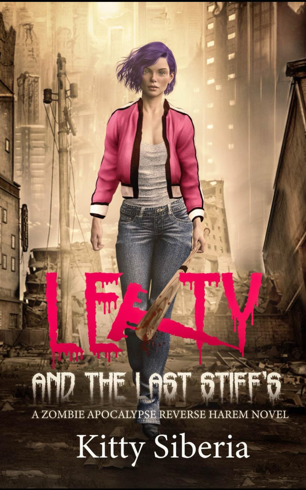Letty and the Last Stiff's: A Zombie Apocalypse Reverse Harem Novel (Letty's Zombie Chronicles)