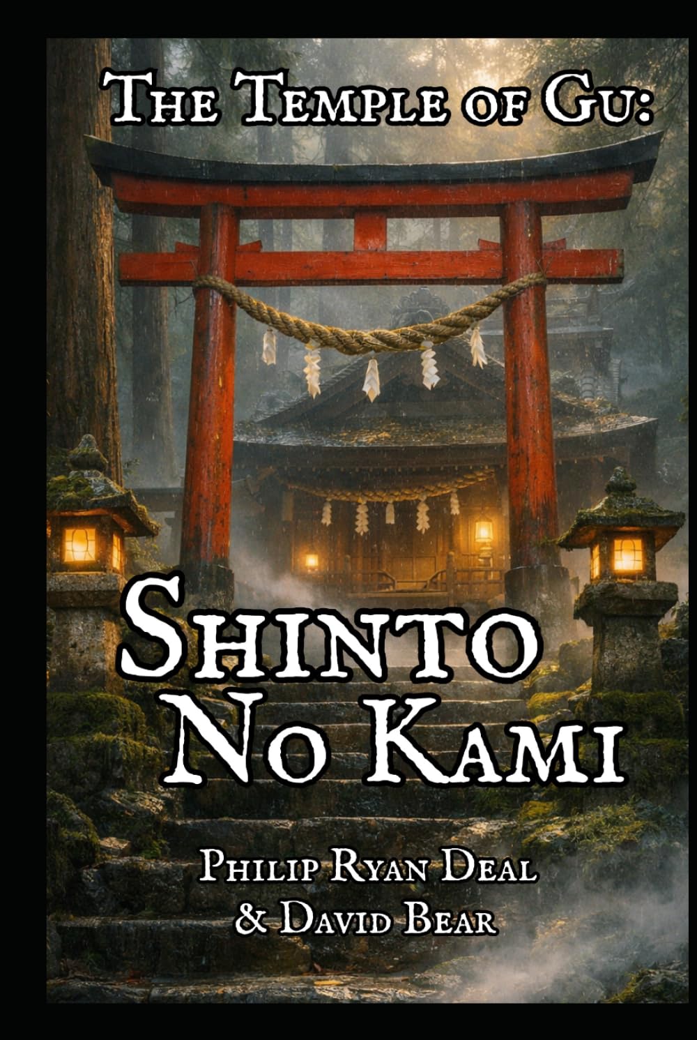 The Temple Of Gu: Shinto No Kami (The Temple Of Gu Multiverse RPG)