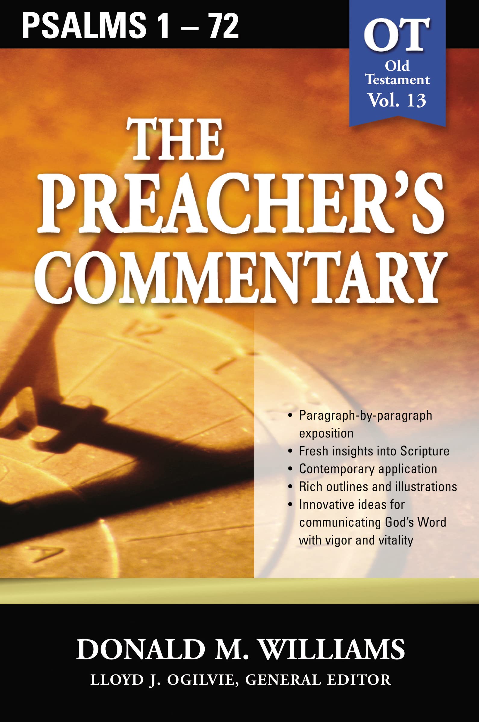 Preacher's Commentary - Vol. 13: Psalms 1-72 (The Preacher's Commentary)