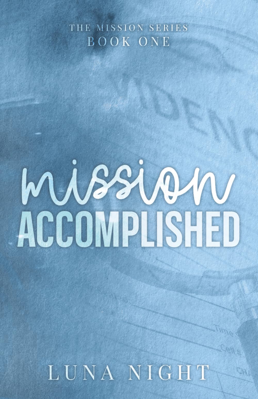 Mission Accomplished (The Mission Series)