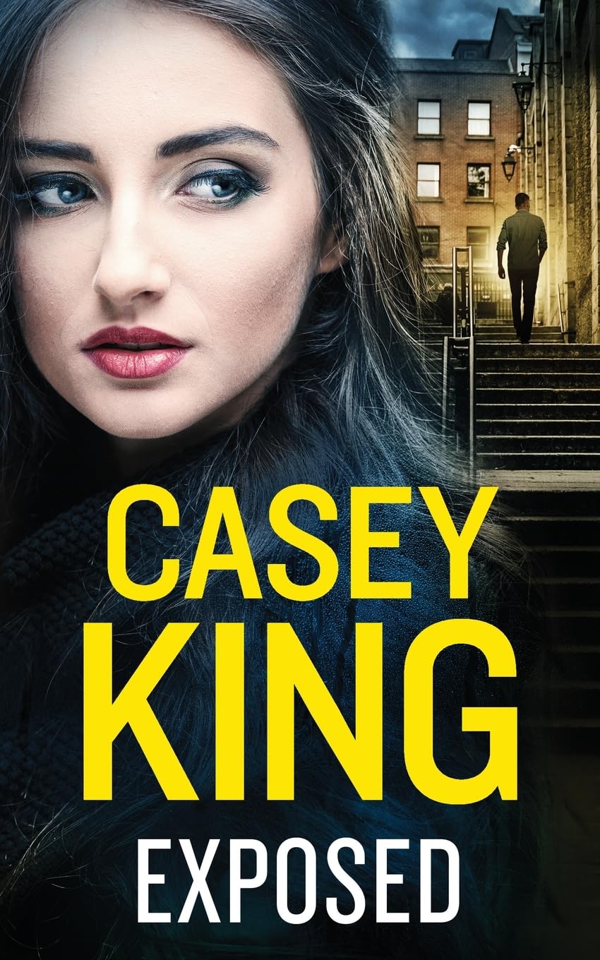 EXPOSED a completely unputdownable gritty and gripping gangland thriller: 2 (The Dublin Thrillers)