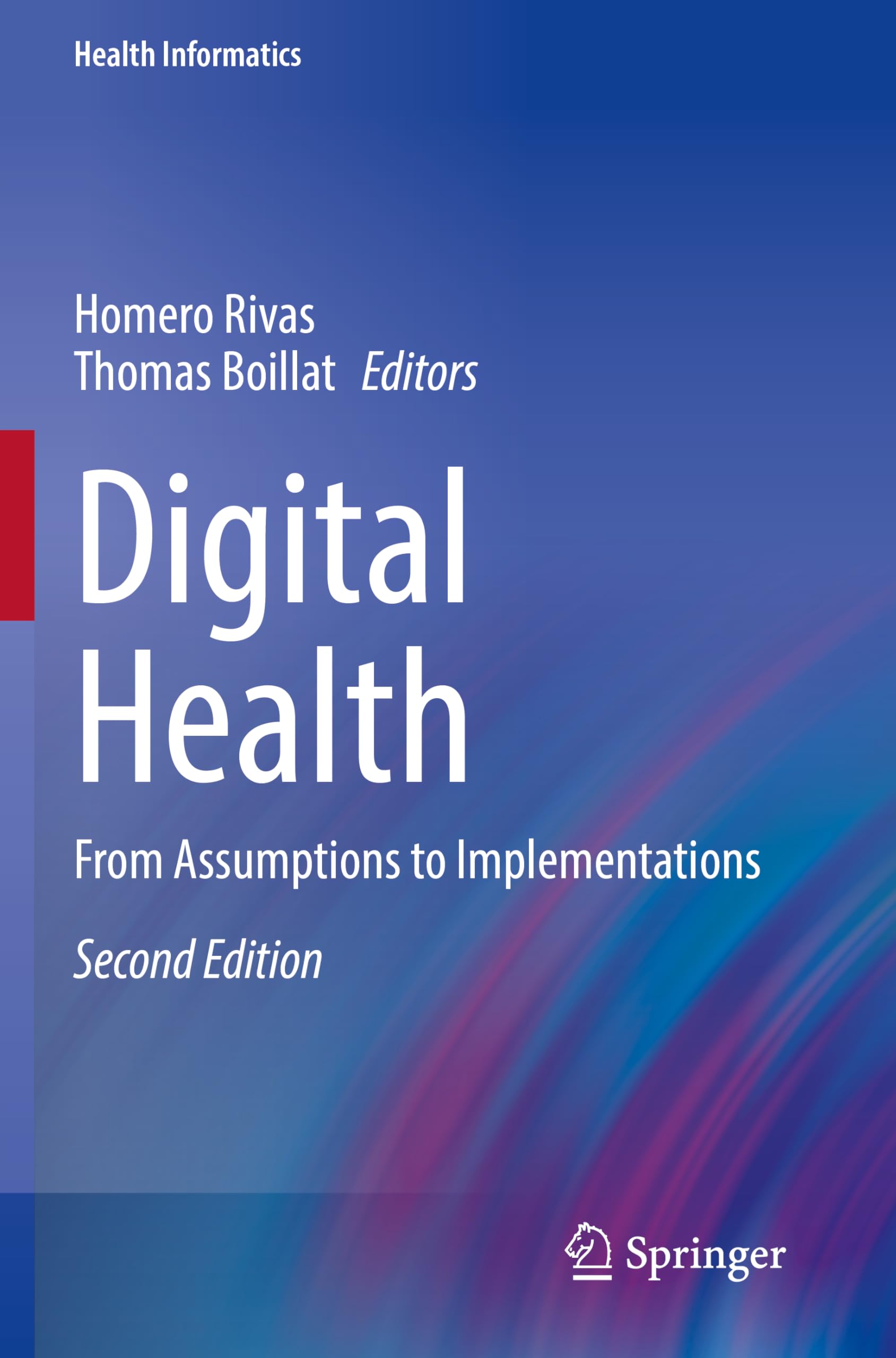 Springer GEBRAUCHT Digital Health - From Assumptions to Implementations