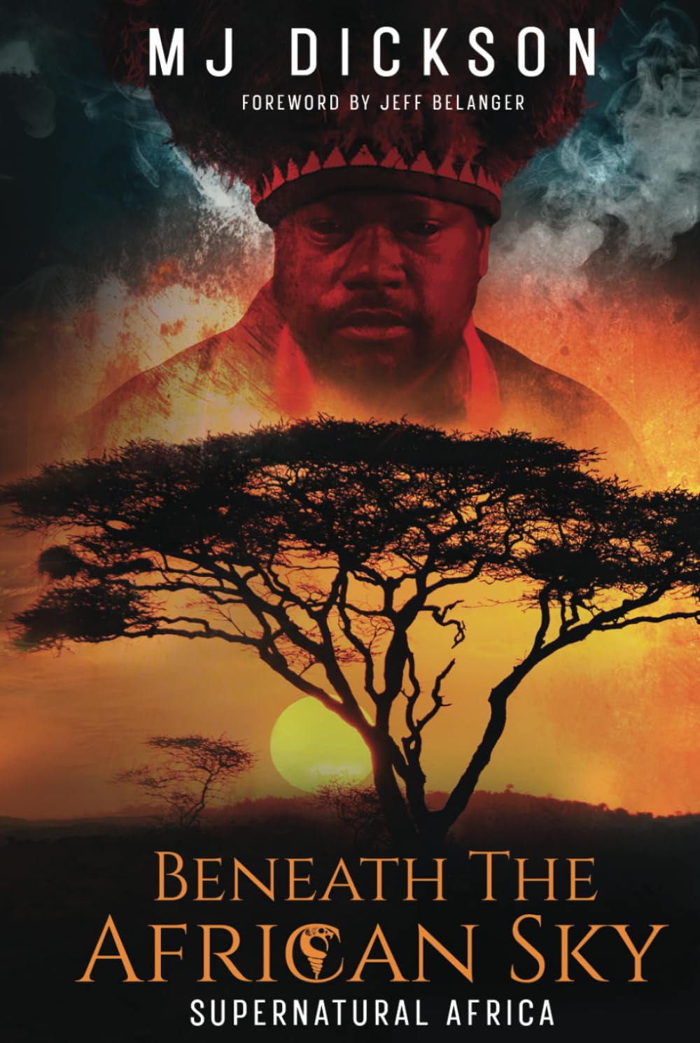 Beneath The African Sky: Supernatural Africa
