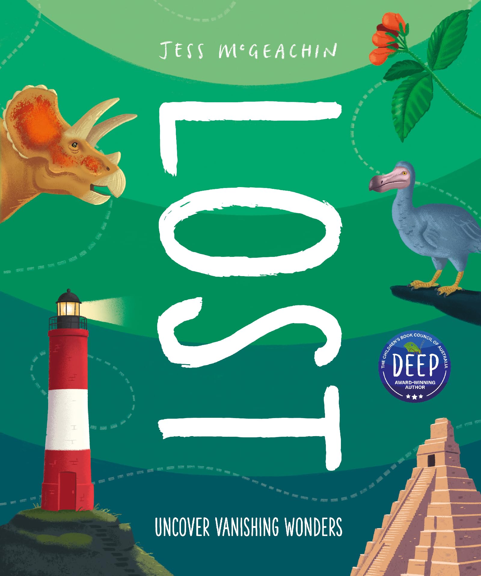 Lost Discover disappearing wonders by Jess McGeachin (Hardback Book)