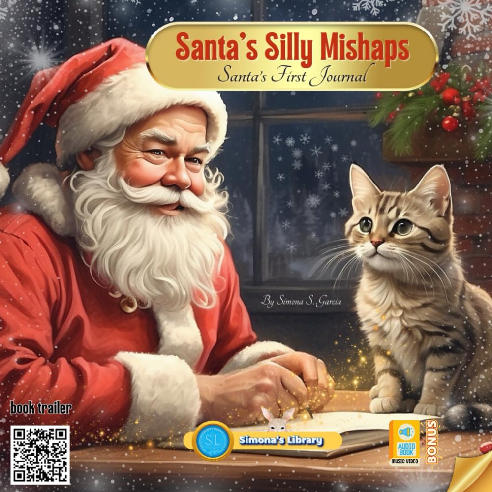 Santa's Silly Mishaps: Santa's First Journal