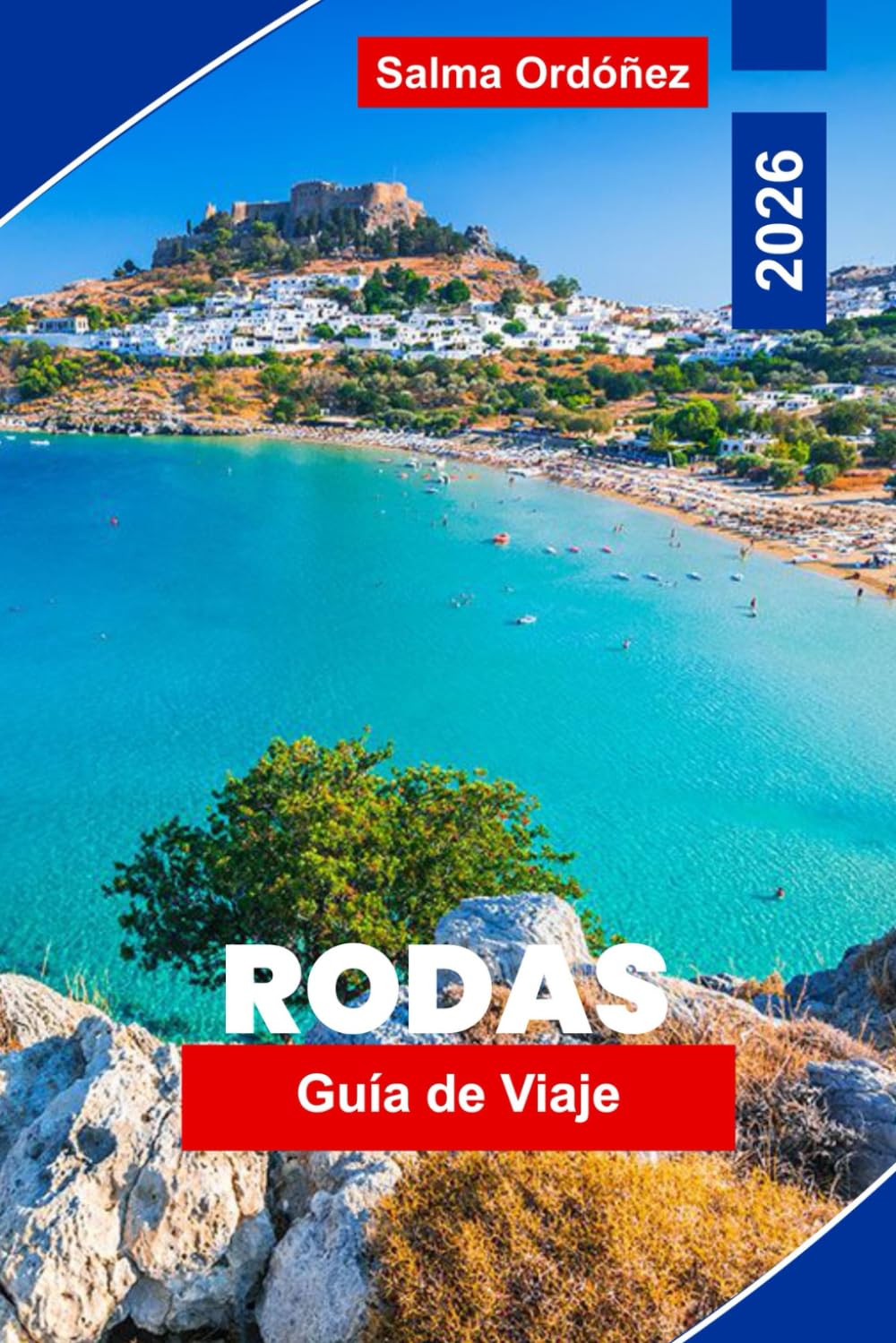 Rodas Guía de viaje 2026: Descubre la historia medieval, playas bañadas por el sol, pueblos costeros, comida tradicional, experiencias culturales y consejos prácticos para viajeros