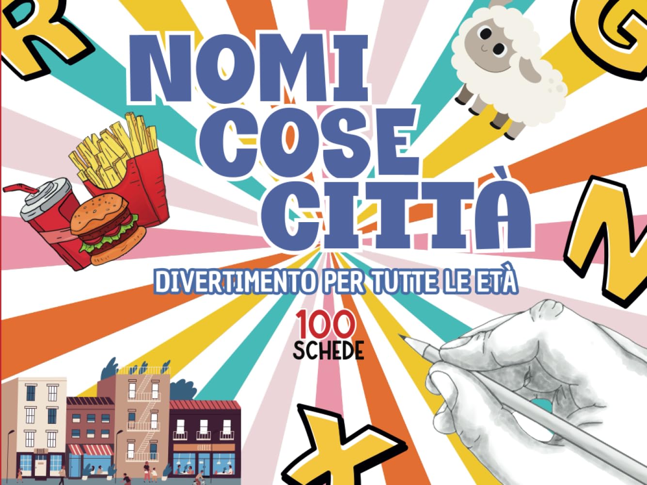Nomi, Cose, Città: Divertimento Per Tutte Le Età. Ed. 100 Schede. Libro Di Attività Per Bambini, Adulti, Famiglia. Idea Regalo. Libro Educativo