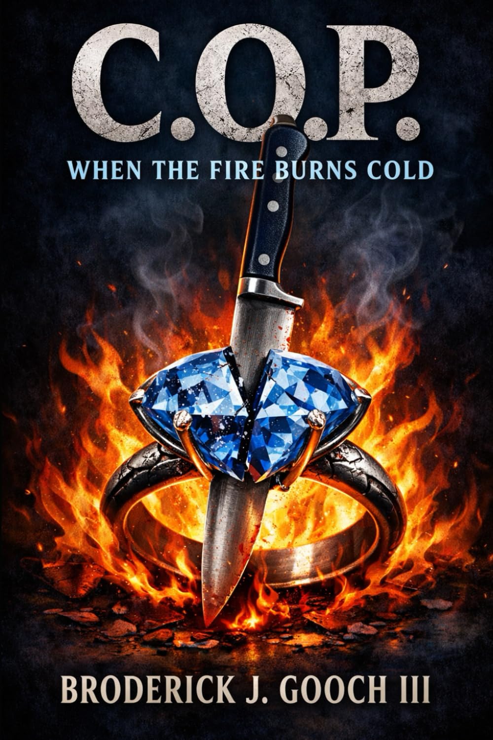 C.O.P. (When the fire Burns Cold Book I & II )