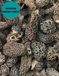 MUSHROOM HUNTING LOGBOOK: MOREL MUSHROOM HUNTING LOGBOOK
