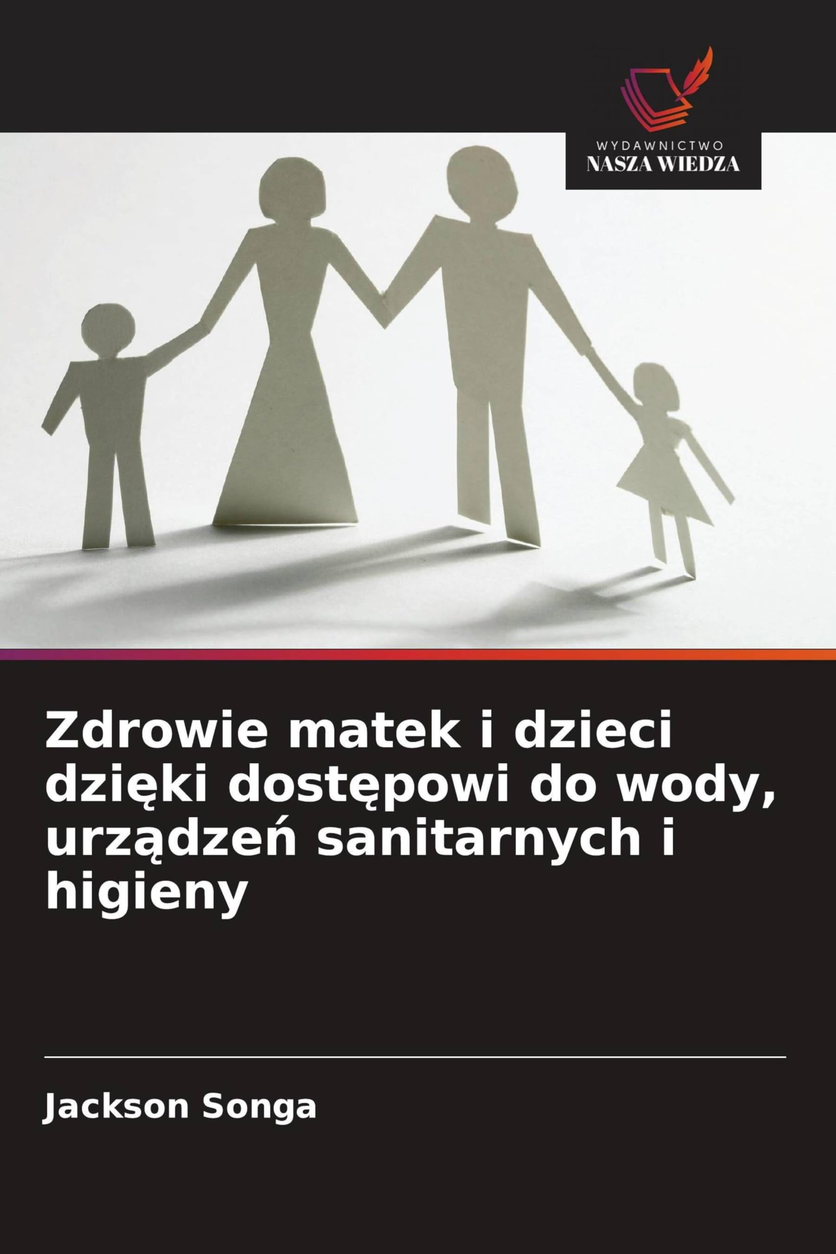 Zdrowie matek i dzieci dzięki dostępowi do wody, urządzeń sanitarnych i higieny