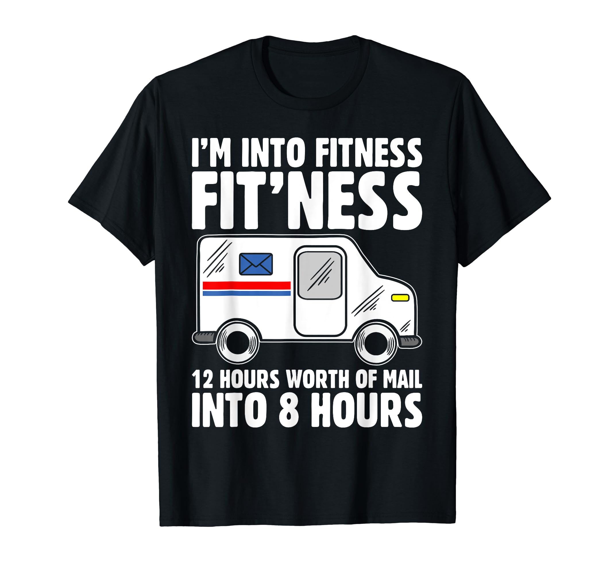 Mailman Postman Mail Carrier Post Office Funny Postal Worker T-Shirt