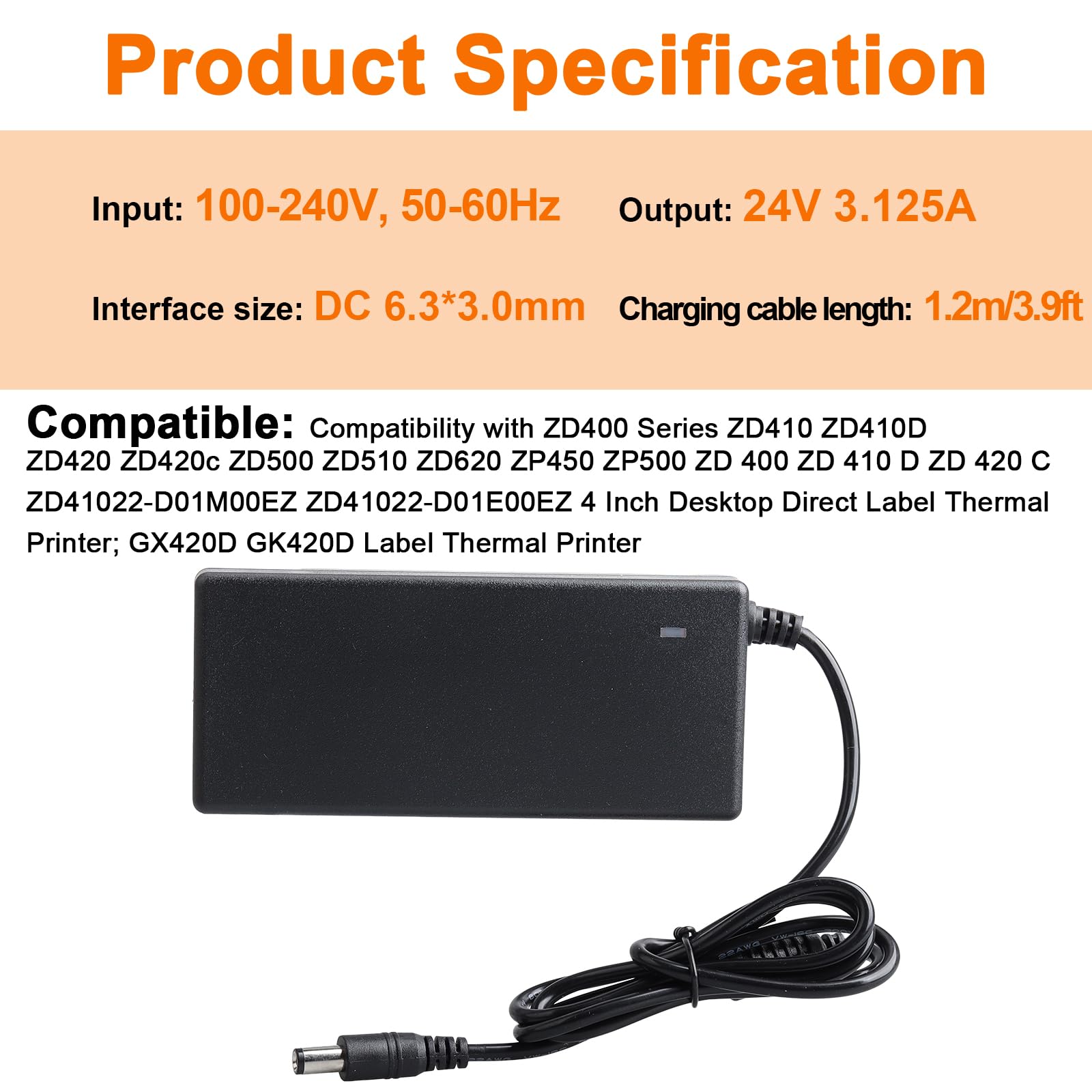 Alimentatore da 24 V 3,125 A, compatibile con Zebra GK420D, GK420T, GK430D, GK430T, GX430T, ZD410, ZD230, ZD420, ZD421, ZD500R, ZD621, GC420T, GT800, GX40, GX4440, 2-200 411-000, 105934-053