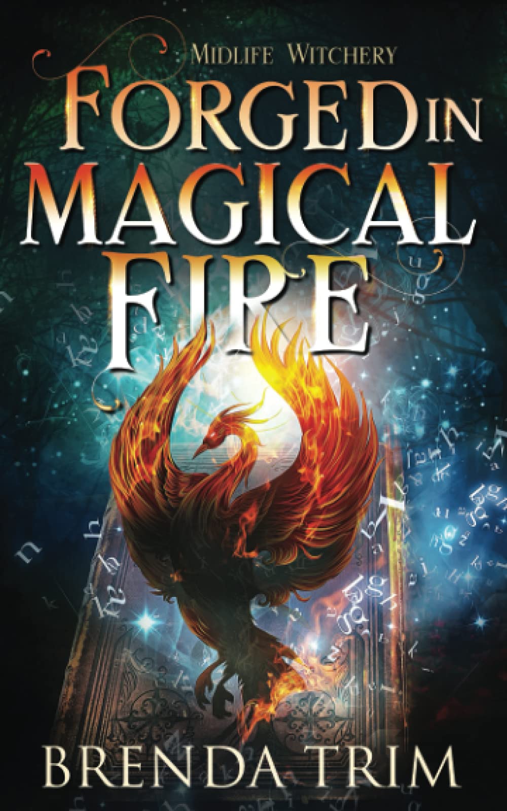 Cover of Forged in Magical Fire
