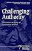 Produktbild Challenging Authority: The Historical Study of Contentious Politics: The Historical Study of Contentious Politics Volume 7 (Social Movements, Protest, and Contention, V. 7, Band 7)