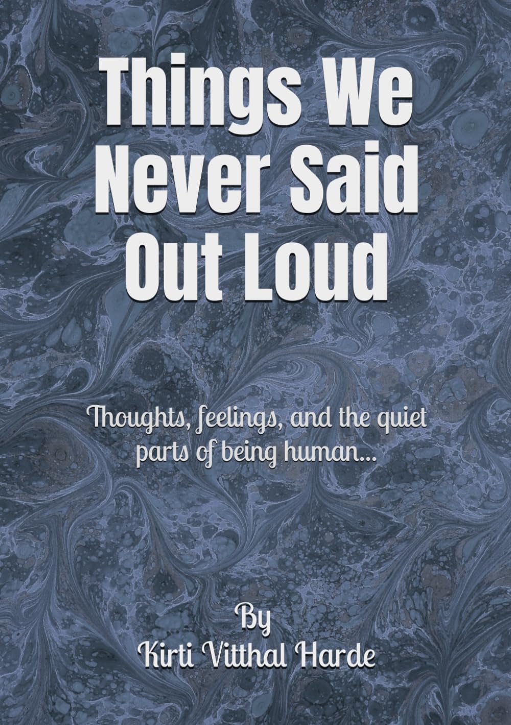 Things We Never Said Out Loud