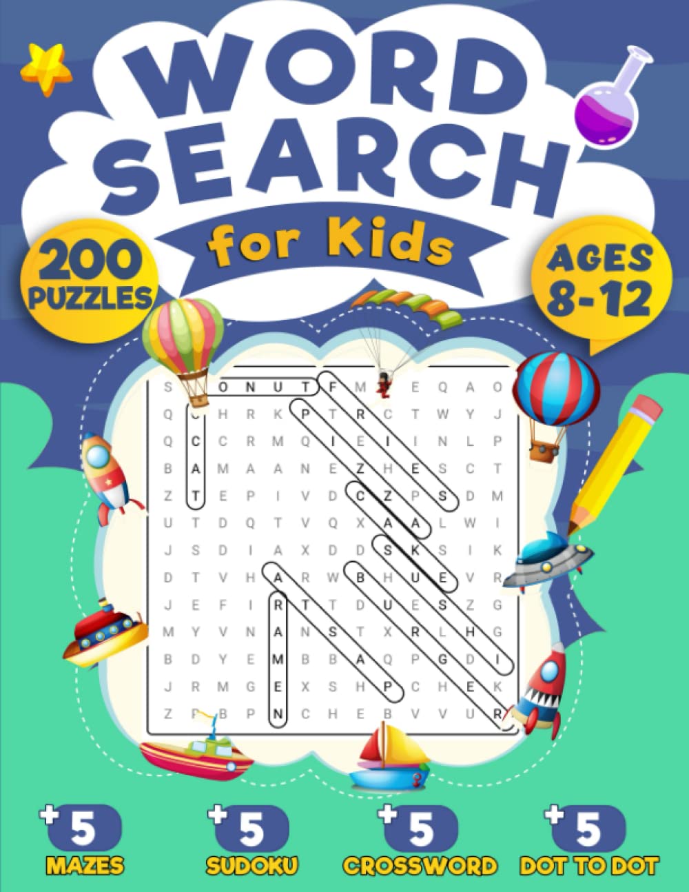 Word Search For Kids Ages 10-12: Big Word Search for Kids Ages 10-12 - 200 Pages of Puzzles with Over 2200 Words, Exciting Bonuses, and Solutions