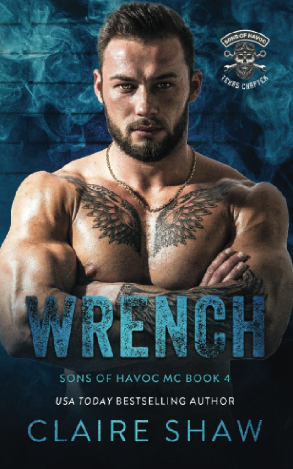Wrench: 6 (Sons Of Havoc MC Texas Chapter)