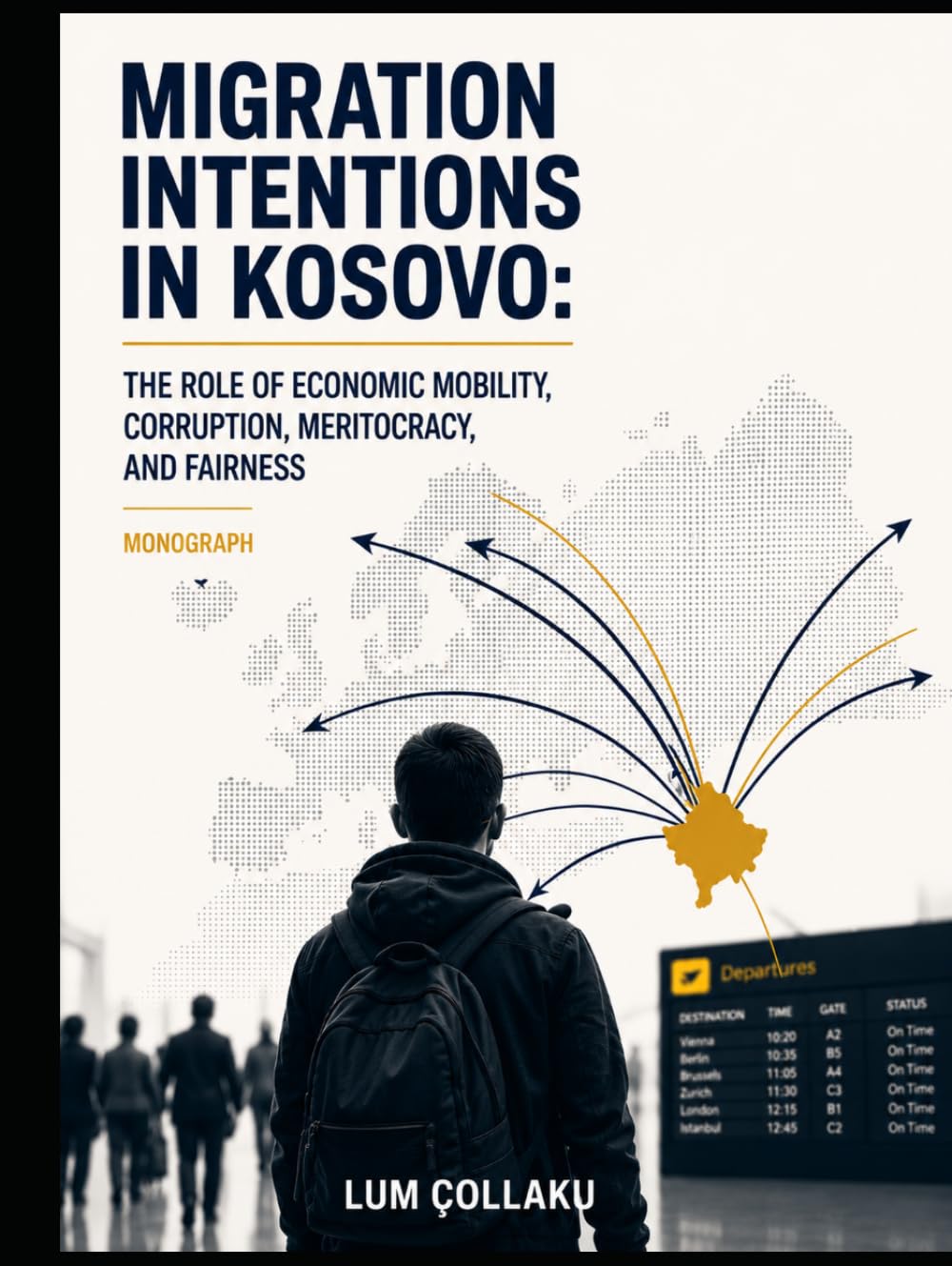 MIGRATION INTENTIONS IN KOSOVO: THE ROLE OF ECONOMIC MOBILITY, CORRUPTION, MERITOCRACY, AND FAIRNESS