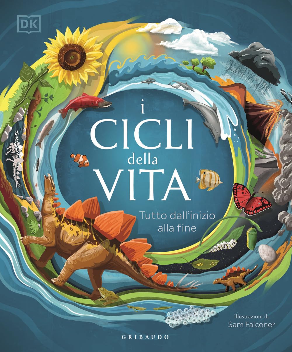 I Cicli Della Vita. Tutto Dall'inizio Alla Fine - 4