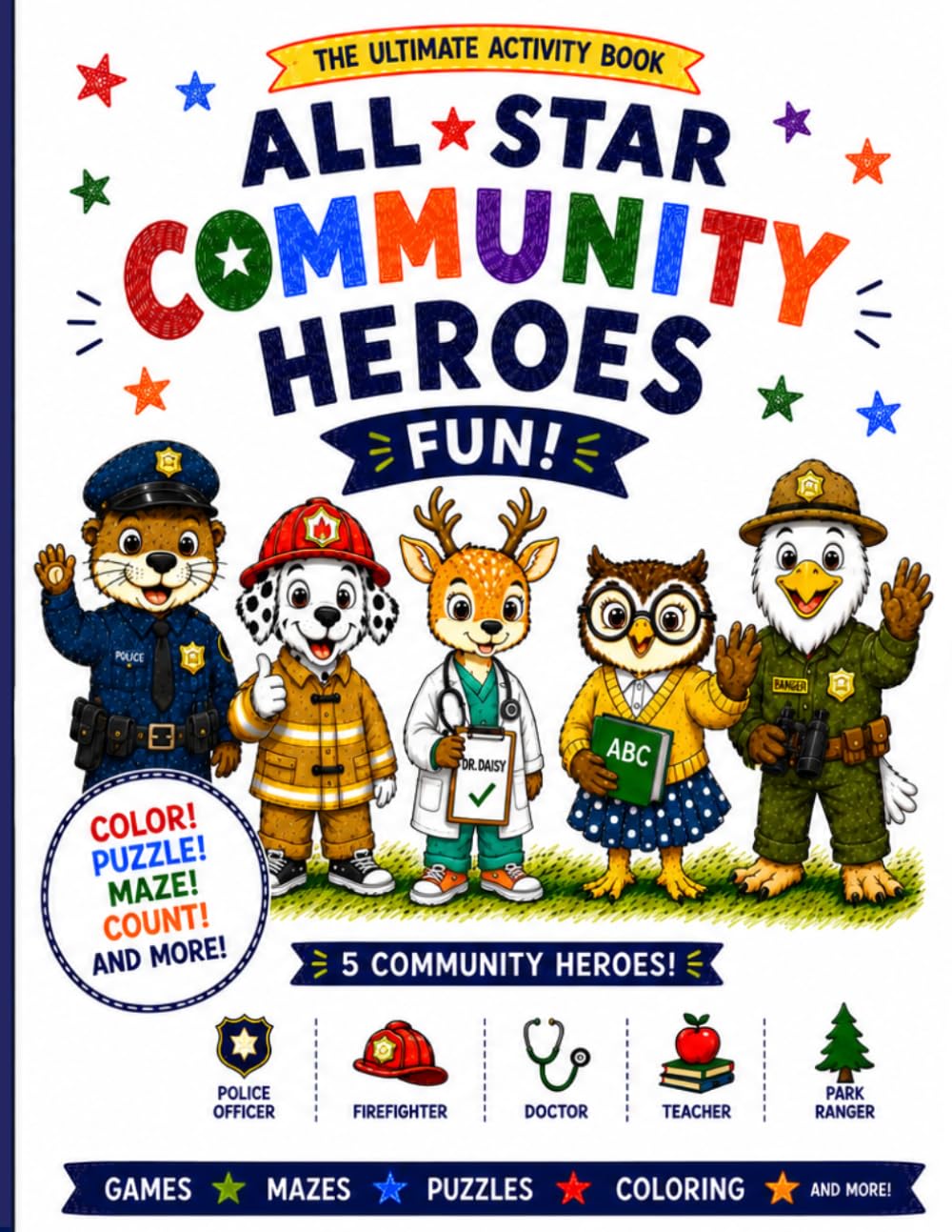 All Star Community Heros: The Ultimate Activity Book