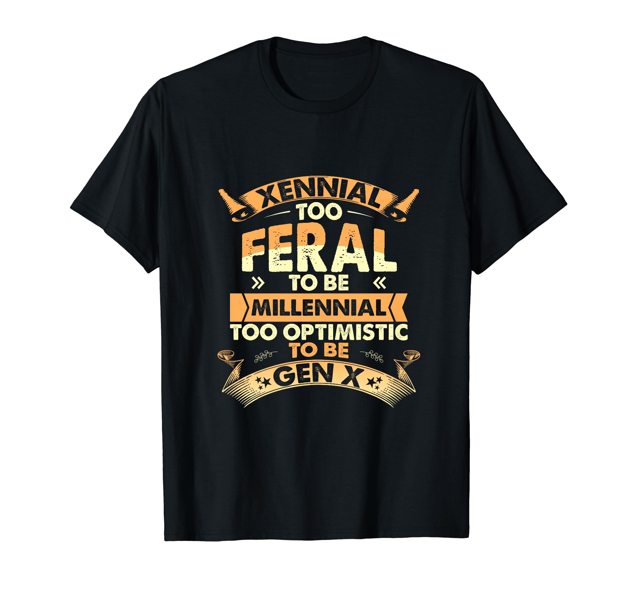 Funny Xennial Generation X Millennial GenX Humor Xennial T-Shirt