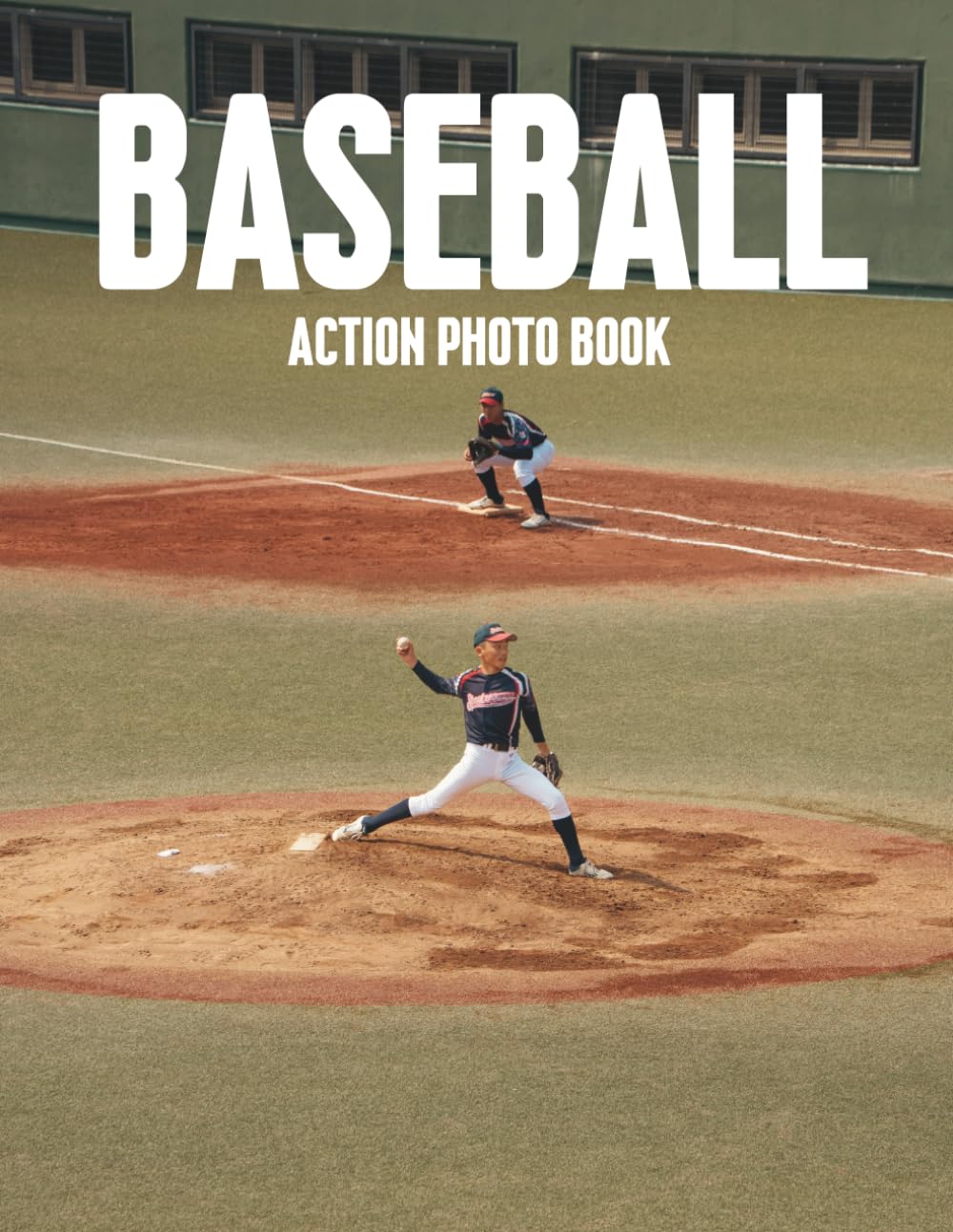 Baseball Action Photo Book: 100 Stunning Photographs of Skill, Determination, and Unforgettable Moments