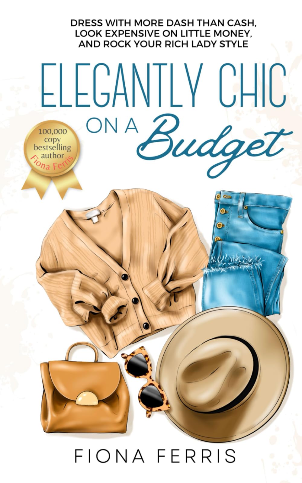 Elegantly Chic on a Budget - Buch - Independently published