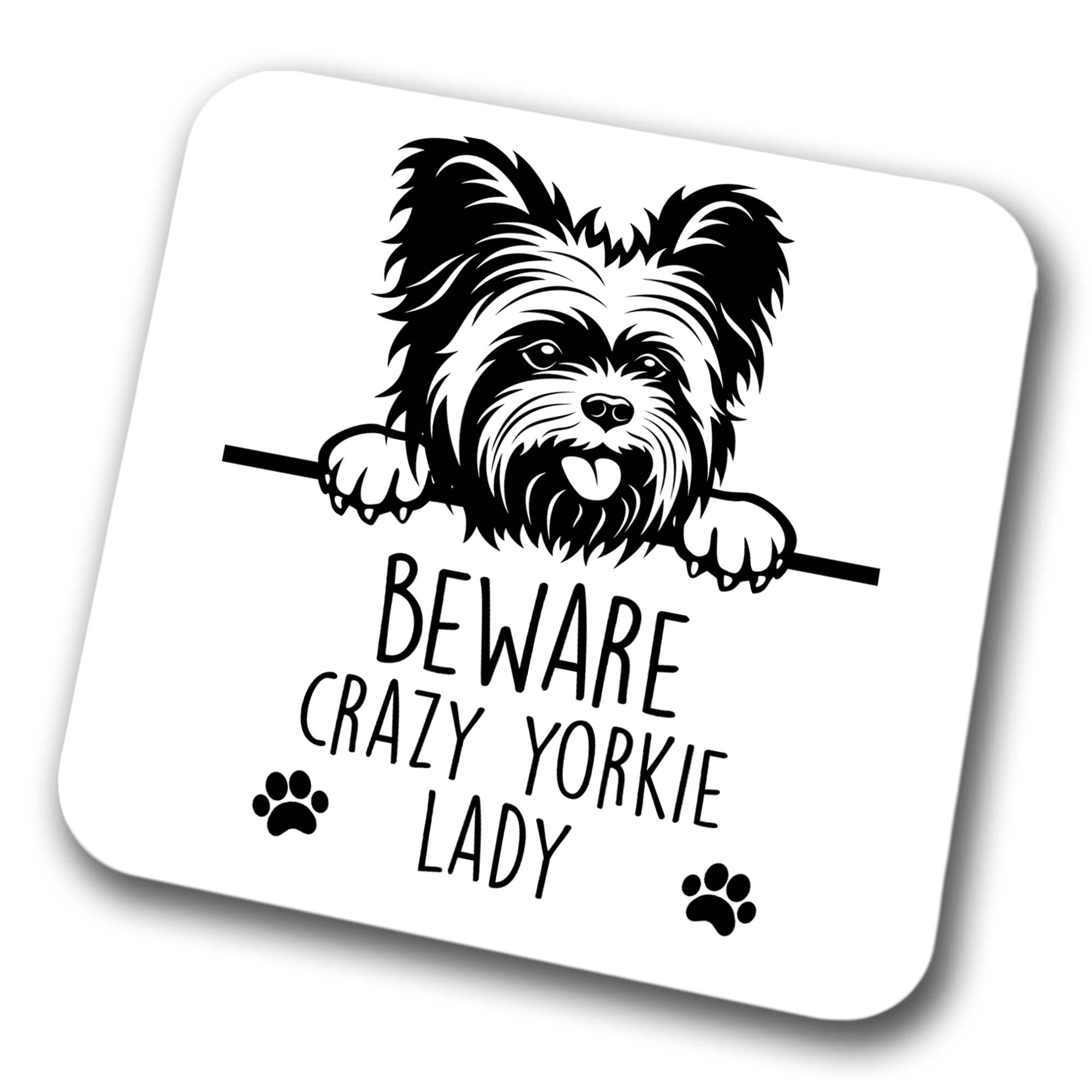 Faithful Prints Boys Yorkie Beware Crazy Yorkie Lady Coaster Pet Present Yorkshire Terrier Dog Mum Dad Friend Joke Funny Gift Birthday Christmas, Hardboard Coaster