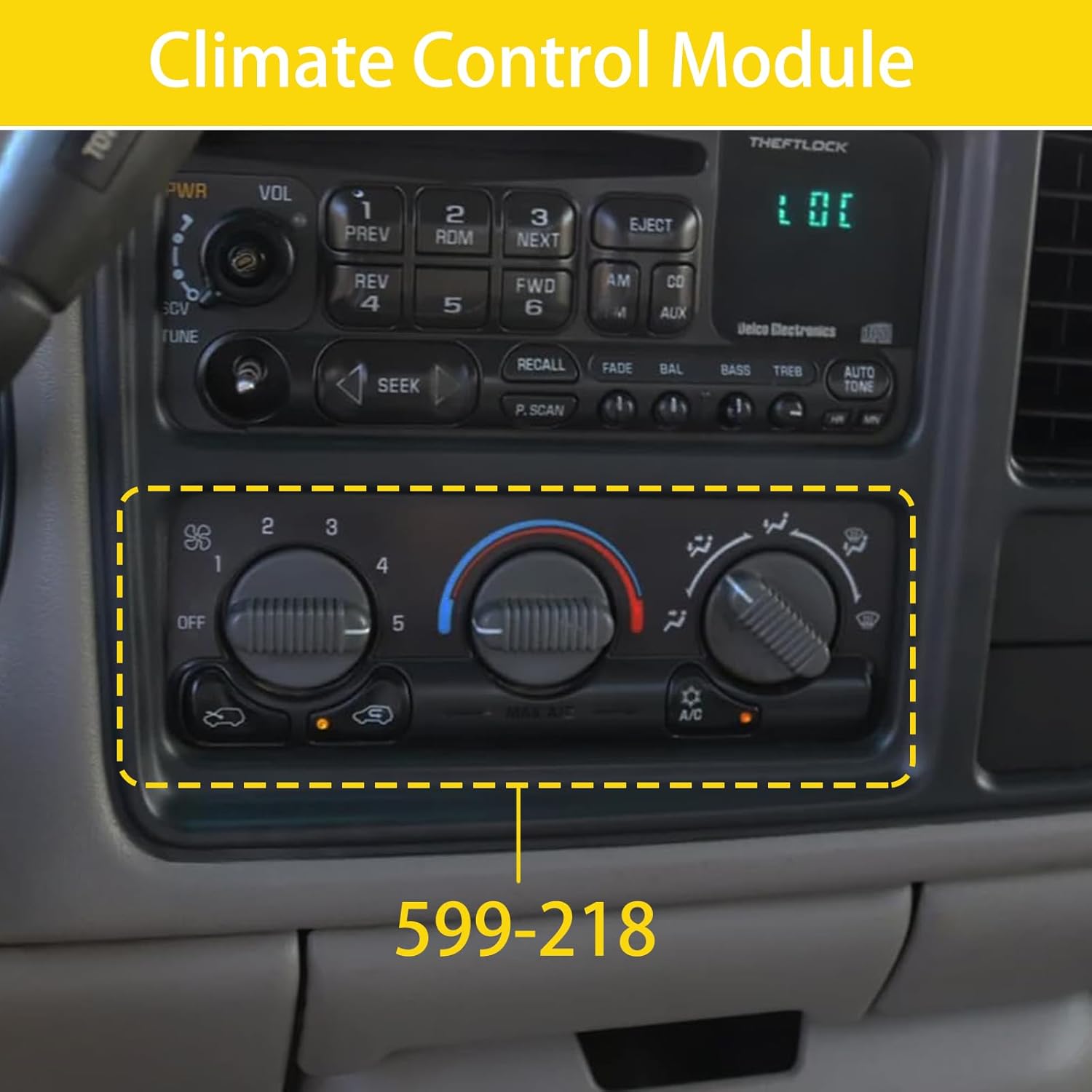 599-218 Climate Control Moduel Compatible with Chevrolet Silverado GMC Sierra 1500 2500 3500 Yukon, Chevrolet Suburban Air Conditioning A/C Heater Climate Control Panel