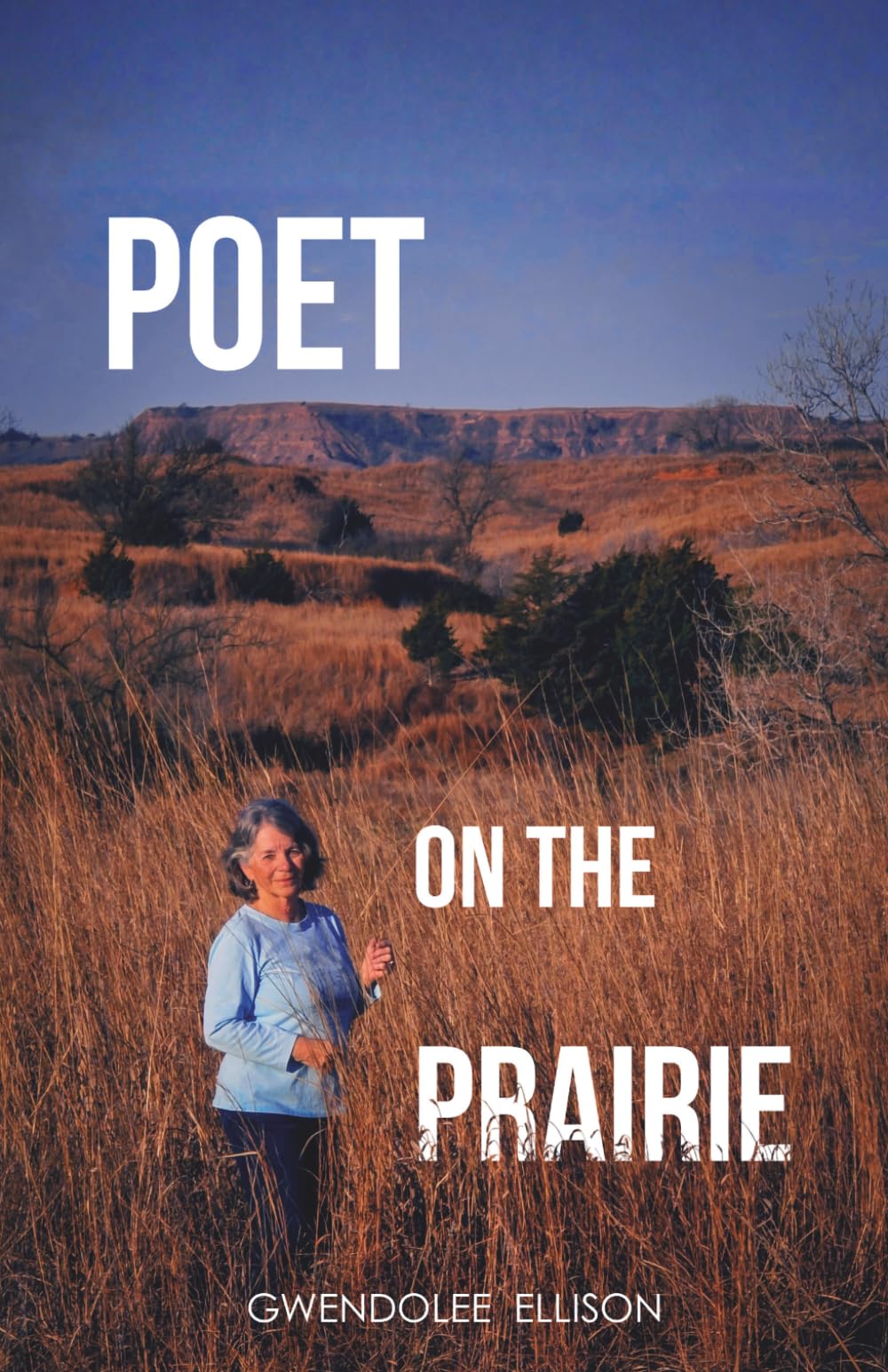 Poet On The Prairie: A Voice for the Nature of the Kansas Prairie