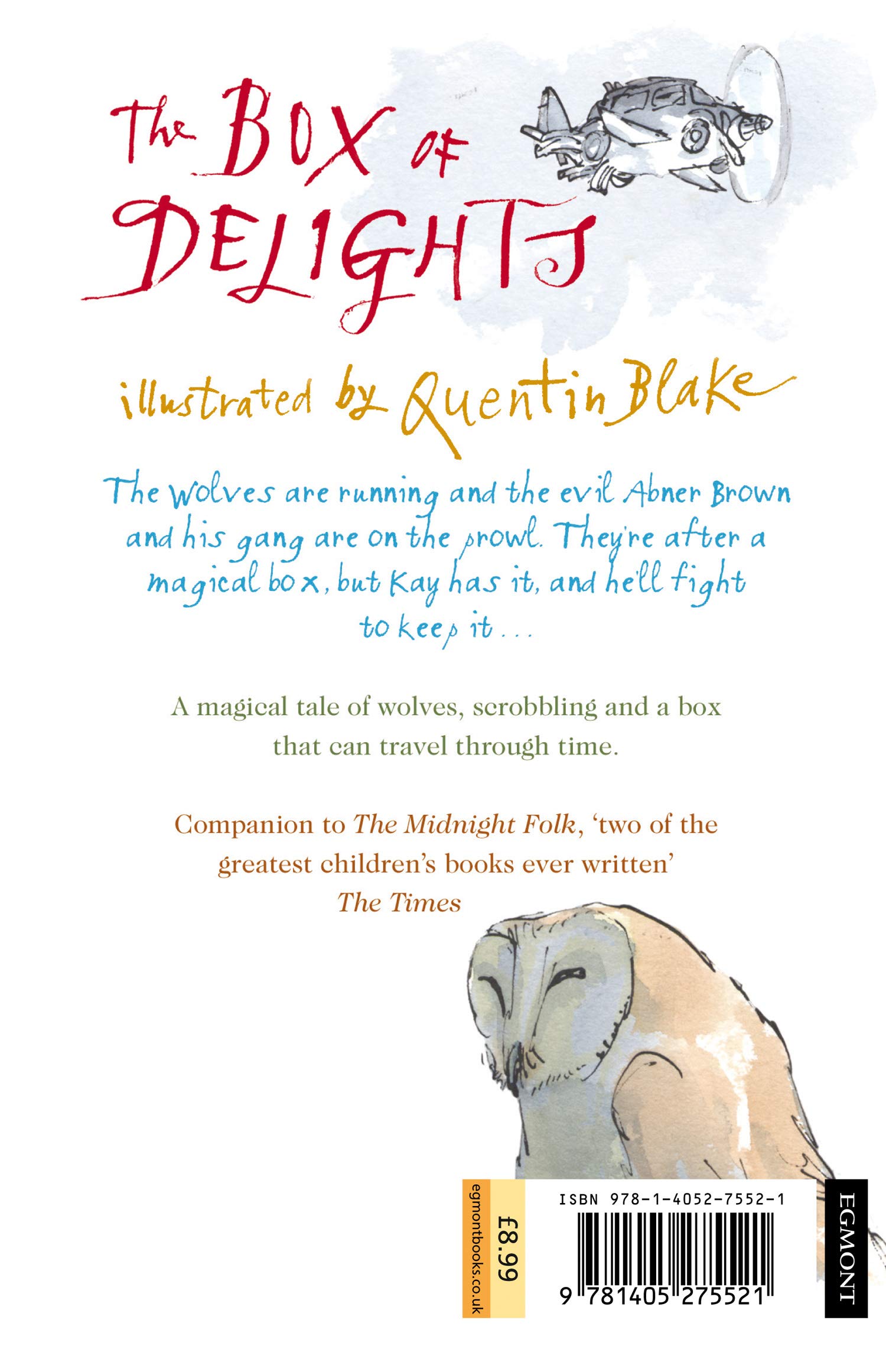 The Box of Delights: An evergreen classic adventure illustrated by former Children’s Laureate Quentin Blake