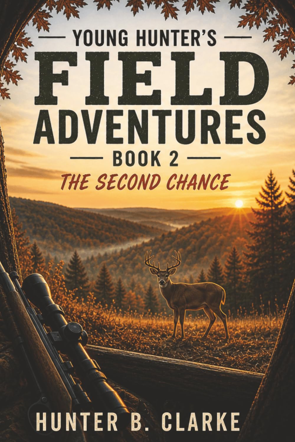 Young Hunter's Field Adventures: The Second Chance: 2