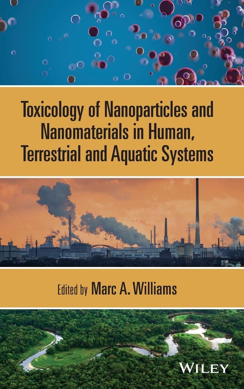 Buy Toxicology of Nanoparticles and Nanomaterials in Human, Terrestrial and Aquatic Systems — BookShops.in