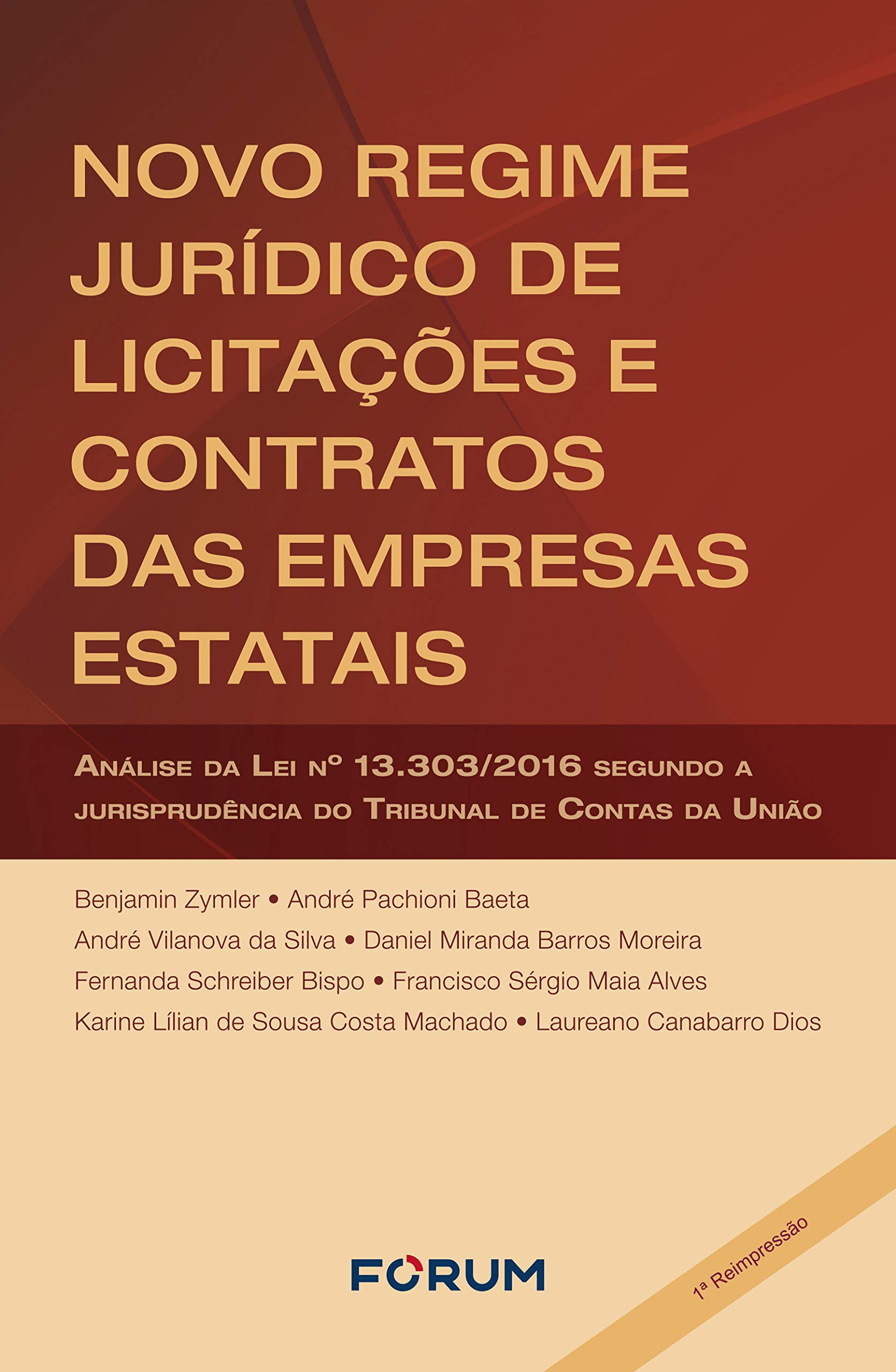 Capa de Novo Regime Jurídico de Licitações e Contratos das Empresas Estatais Análise da Lei Nº 13.303/2016 Segundo a Jurisprudência do Tribunal de Contas da União