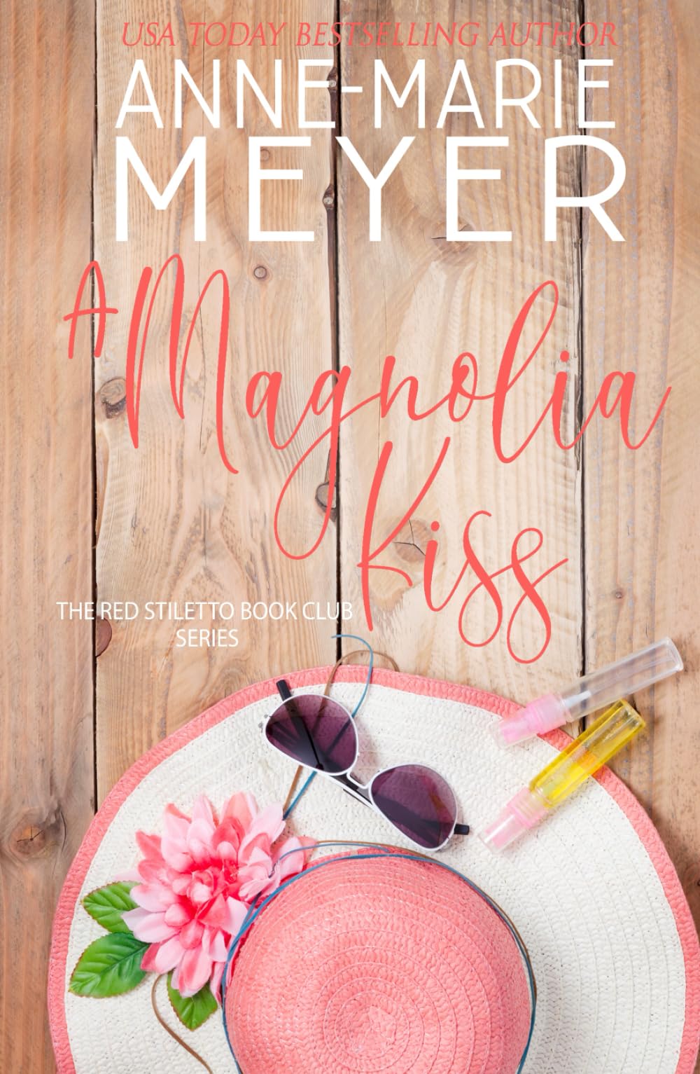 A Magnolia Kiss: A Sweet Small Town Novella (The Red Stiletto Book Club)