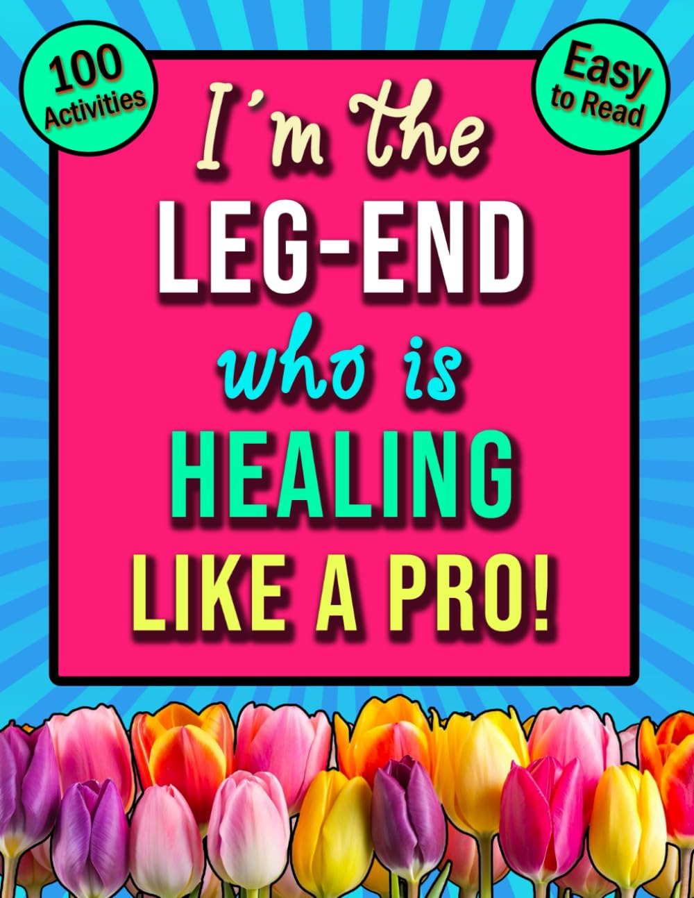 Leg Surgery Recovery Word Search Activities: Funny and Uplifting Present For Teens & Adults