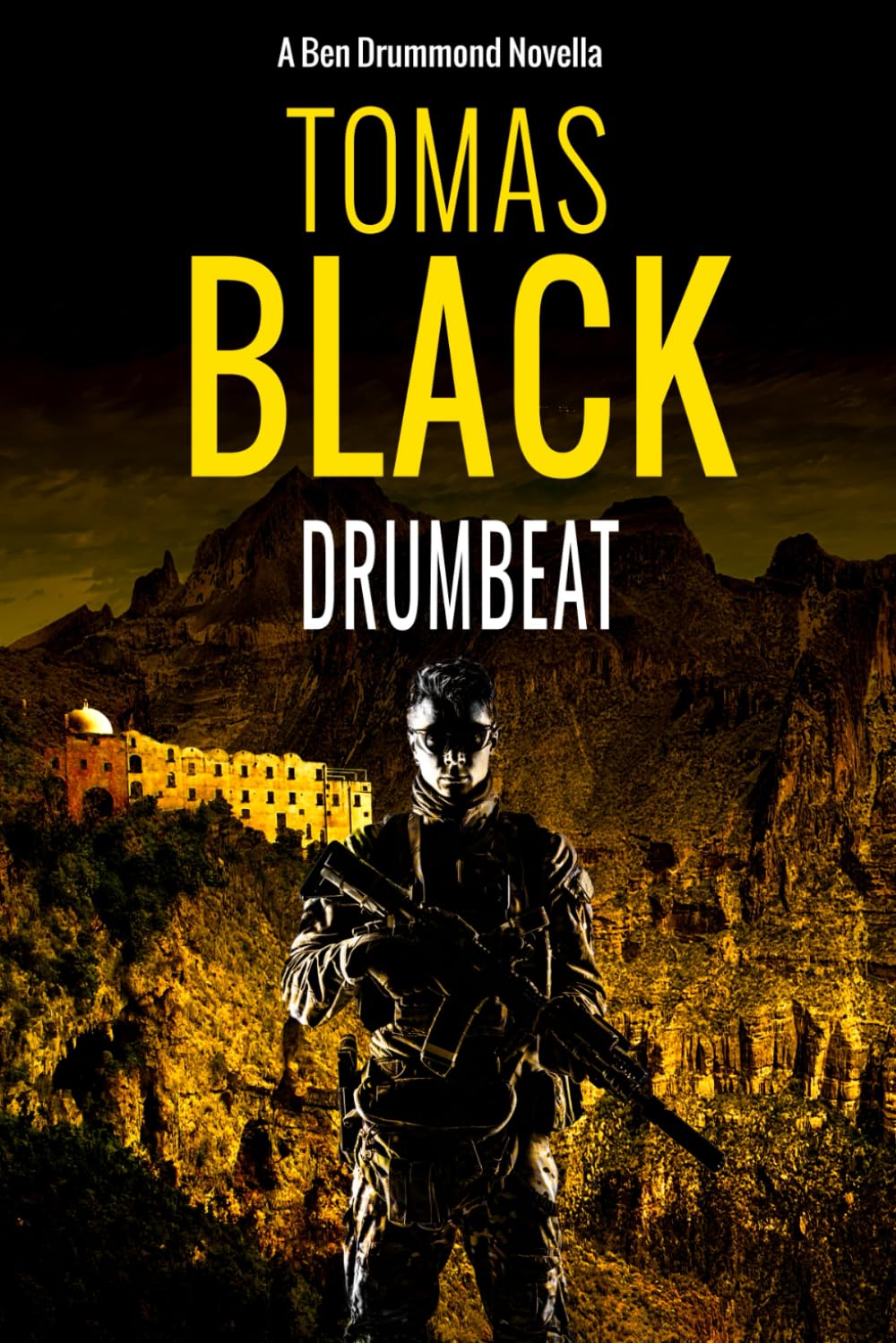 Drumbeat: A Ben Drummond Military Thriller