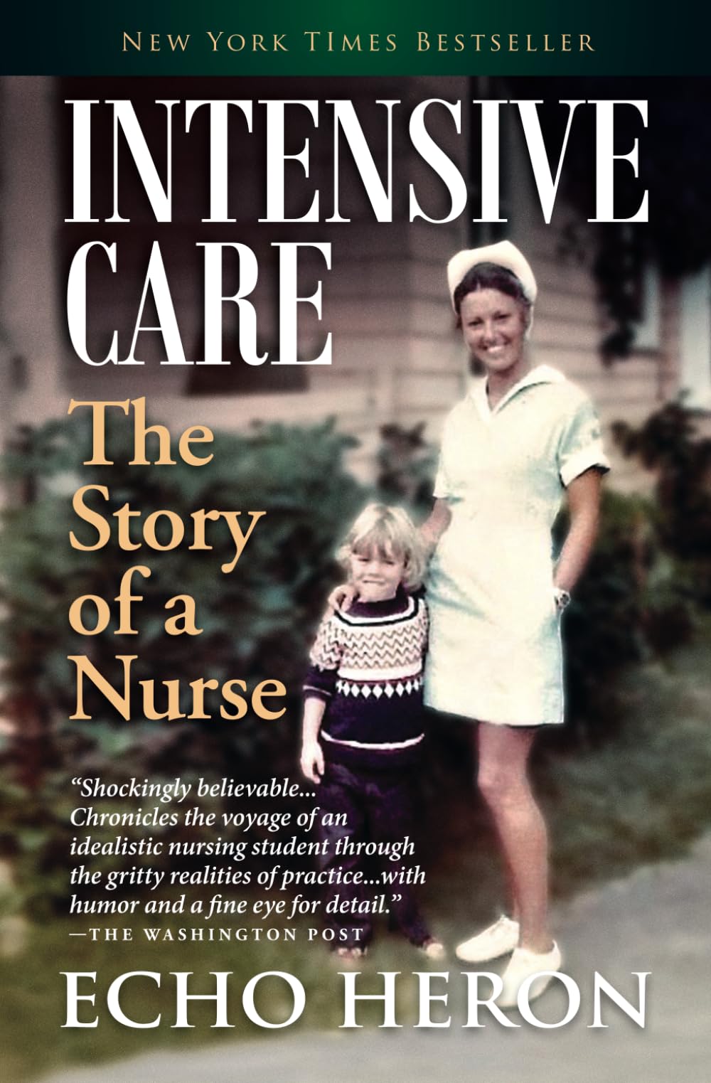 INTENSIVE CARE: The Story of a Nurse