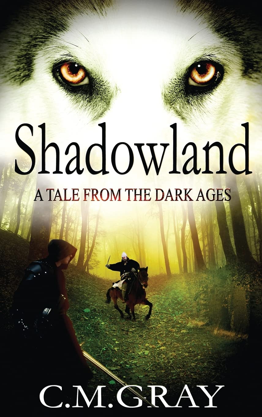 Shadowland by C M Gray