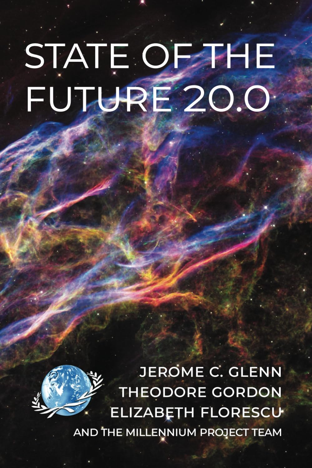 State of the Future 20.0      Paperback – April 17, 2025