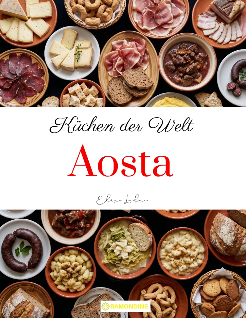 Küchen der Welt: Aosta