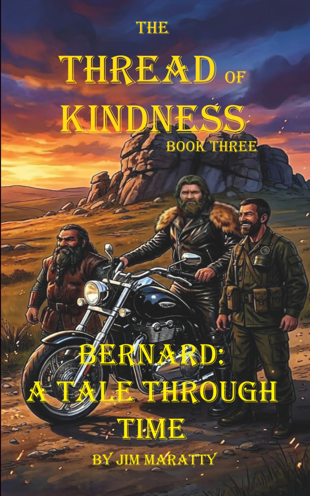 The Thread of Kindness: Book Three: Bernard: A Tale Through Time