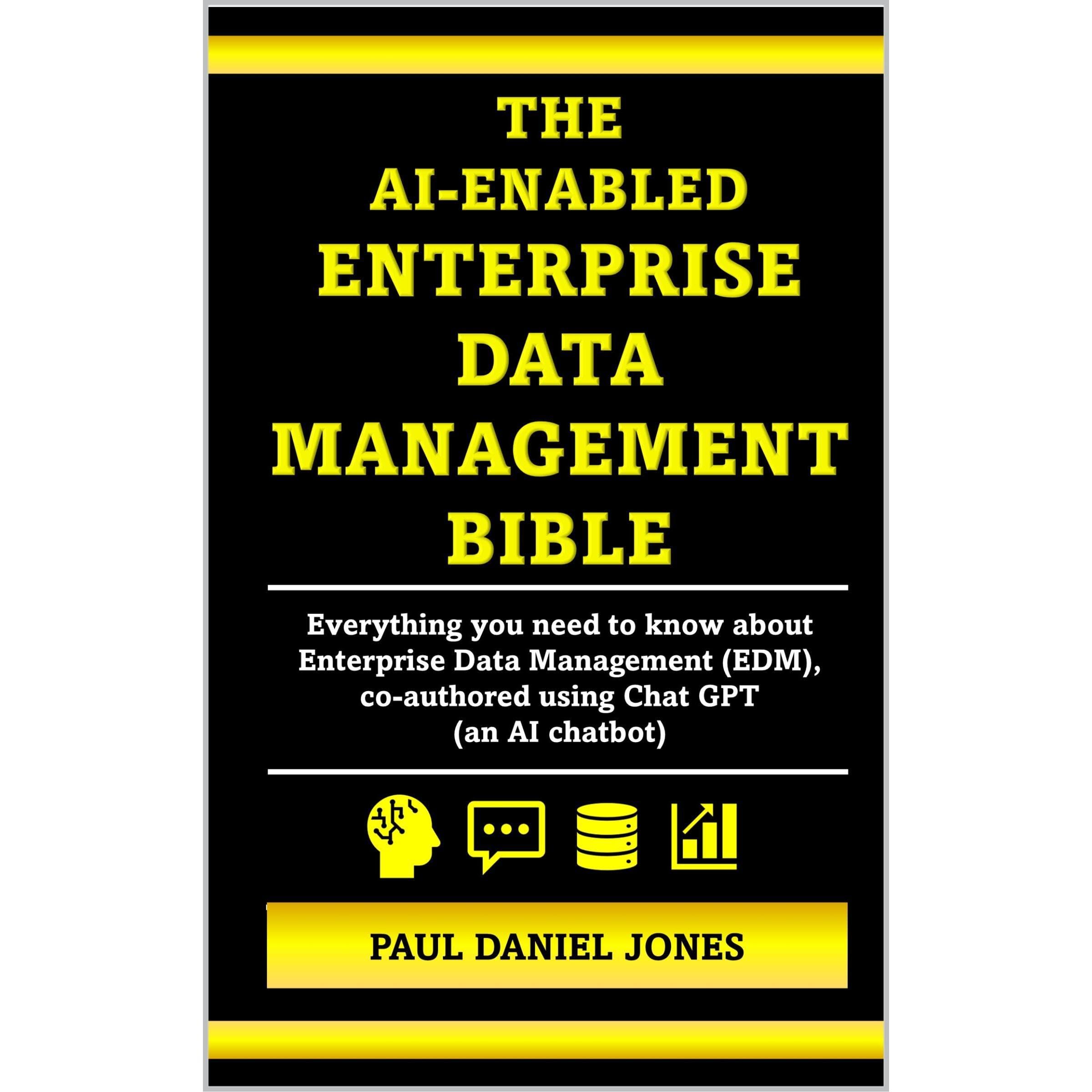 The AI-Enabled Enterprise Data Management Bible