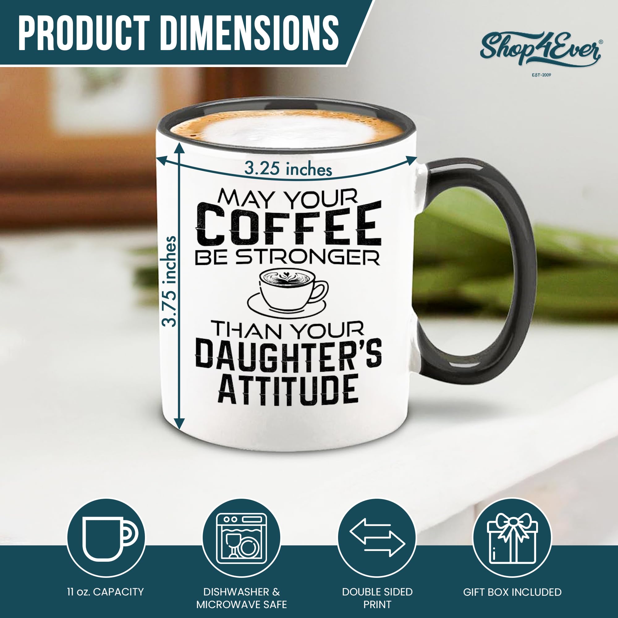 shop4ever Taza de café de cerámica con texto en inglés "May Your Coffee Be Stronger Than Your Daughter's Attitud", taza de café divertida para el día de la madre, regalo de broma, 325 ml (mango negro)