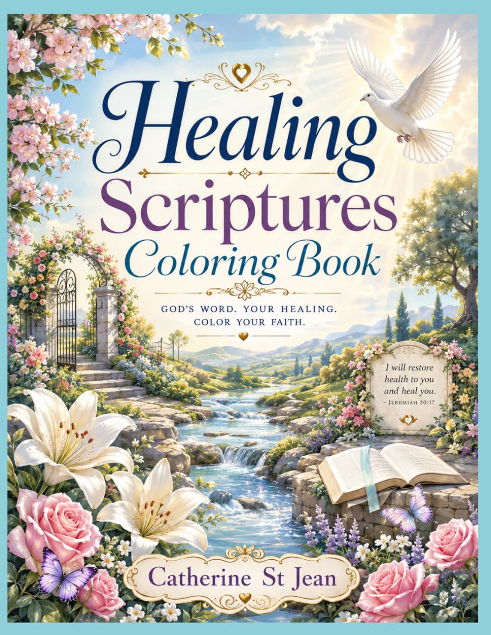 Healing Scriptures Coloring Book (Women of the Bible,Psalms & Healing Scriptures colouring books series)