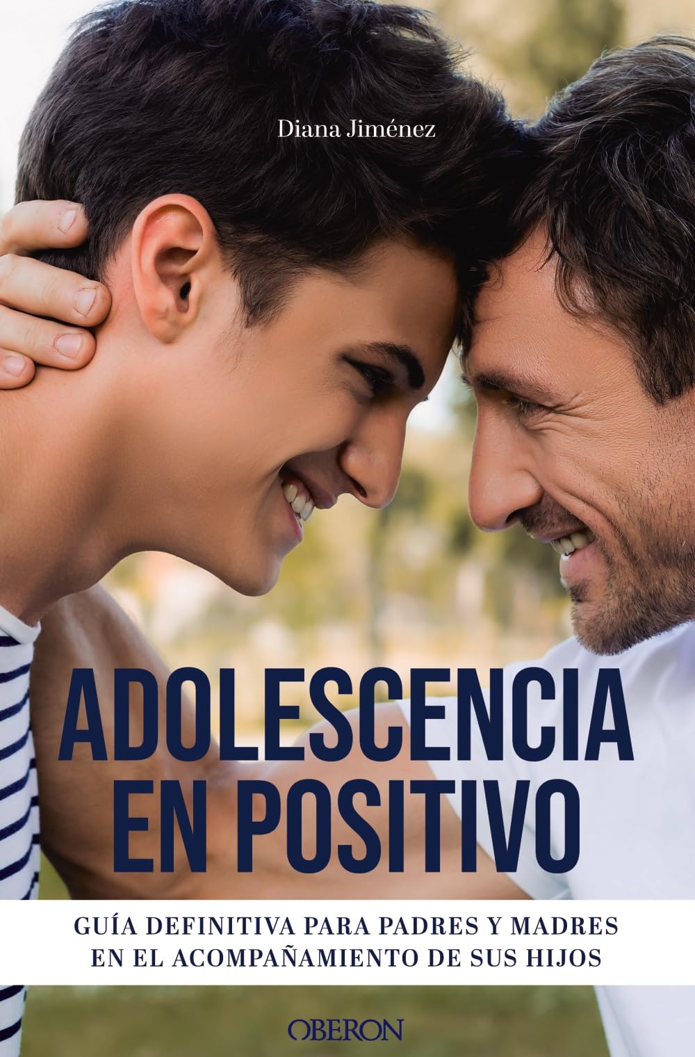 Adolescencia en positivo: Guía definitiva para padres y madres en el acompañamiento de sus hijos (Libros singulares)